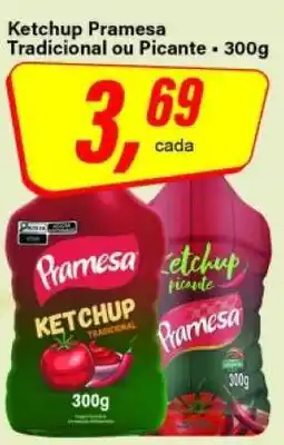 Rede Supermarket Ketchup Pramesa Tradicional ou Picante oferta