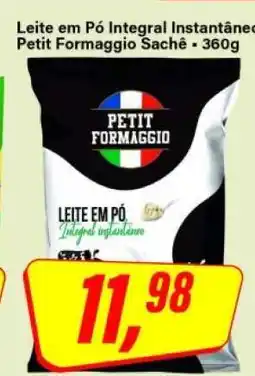 Rede Supermarket Leite em Pó Integral Instantâneo Petit Formaggio Sachê oferta