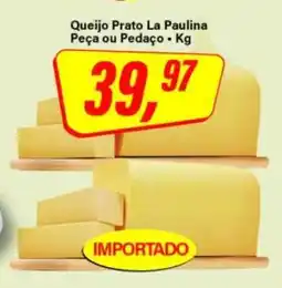 Rede Supermarket Queijo Prato La Paulina oferta