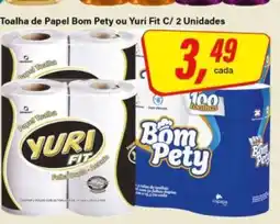 Rede Supermarket Toalha de Papel Bom Pety ou Yuri Fit C/ 2 Unidades oferta