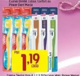 Supermercados Guanabara Escova Dental Classic Confort ou Power Dent Macia oferta