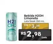 Novo Atacarejo H2oh! - bebida limoneto oferta