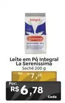 Novo Atacarejo La serenissima - leite em pó integral oferta