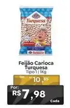 Novo Atacarejo Turquesa - feijão carioca oferta