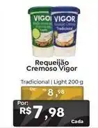 Novo Atacarejo Vigor - requeijão cremoso oferta