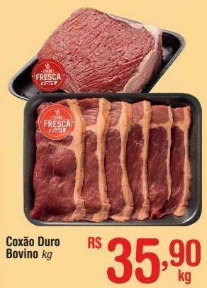 Fort Atacadista Coxão duro bovino kg oferta