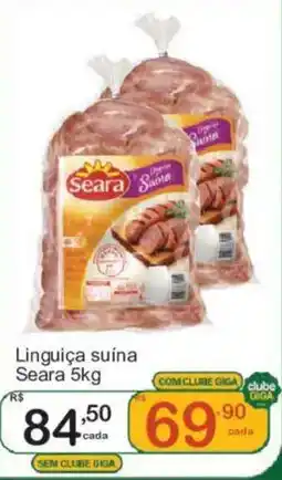 Giga Atacado Linguiça suína Seara oferta