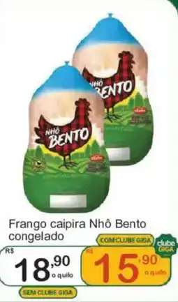 Giga Atacado Frango caipira nhô bento congelado oferta