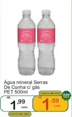 Giga Atacado Água mineral Serras De Cunha c/ gás oferta