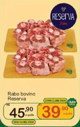 Giga Atacado Rabo bovino Reserva oferta