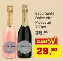 Supermercados São Vicente Espumante Dolce Vita Moscatel oferta