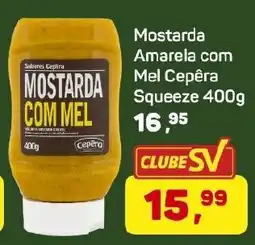 Supermercados São Vicente Mostarda amarela com mel cepêra oferta