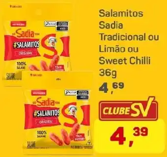 Salamitos Sadia Tradicional ou Limão ou Sweet Chilli