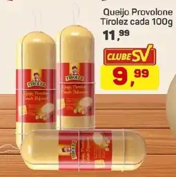 Supermercados São Vicente Queijo Provolone Tirolez oferta