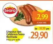 Atacadão Seara - linguiça tipo calabresa oferta