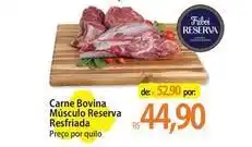 Atacadão Friboi - carne bovina músculo reserva resfriada oferta