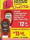 Max Atacadista Heinz - ketchup tradicional frasco 567g ou ketchup zero oferta