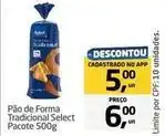 Tenda Atacado Select - pão de forma tradicional pacote oferta