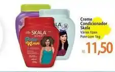 Atacadão Skala - creme condicionador oferta