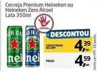 Tenda Atacado Premium - cerveja heineken ou heineken zero lata oferta