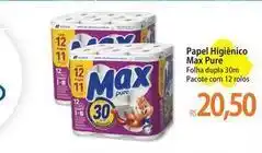 Atacadão Max pure - papel higiênico oferta
