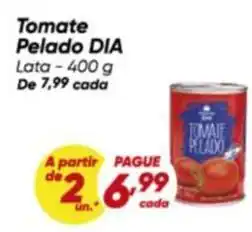 Dia Dia - tomate pelado oferta