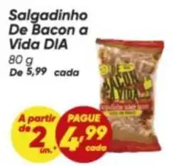 Dia Dia - salgadinho de bacon a vida oferta