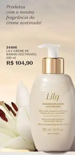 O Boticário Lily - creme de banho acetinado oferta