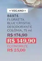 O Boticário Floratta - blue crystal desodorante colônia oferta