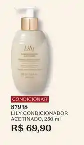 O Boticário Lily - condicionador acetinado oferta