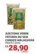Assaí Atacadista Azeitona verde fatiada ou sem caroço malagueña oferta
