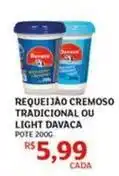 Assaí Atacadista Davaca - requeijão cremoso tradicional ou light oferta