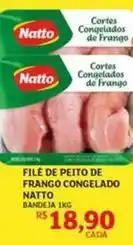 Assaí Atacadista Natto - file de peito de frango congelado oferta