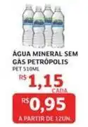 Assaí Atacadista Petrópolis - água mineral sem gas oferta