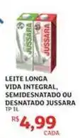 Assaí Atacadista Jussara - leite longa vida integral, semidesnatado ou desnatado oferta