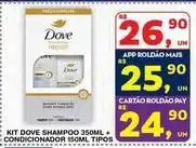 Roldão Dove - kit shampoo 350ml + condicionador 150ml tipos oferta