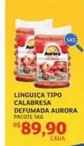 Assaí Atacadista Aurora - linguiça tipo calabresa defumada oferta