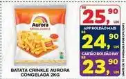 Roldão Aurora - batata crinkle congelada oferta