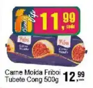 Negreiros Carne Moida Friboi oferta