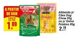 Negreiros Alimento p/ Cães Dog Chow 85g ou p/ Gatos Friskies 85g oferta