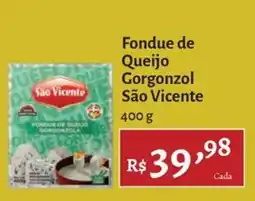 Novo Atacarejo Fondue de Queijo Gorgonzol São Vicente oferta