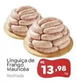 Novo Atacarejo Linguiça de Frango Mauricéa oferta