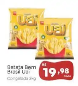 Novo Atacarejo Batata Bem Brasil Uai oferta