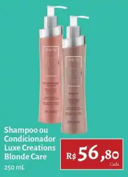 Novo Atacarejo Shampoo ou condicionador luxe creations blonde care oferta