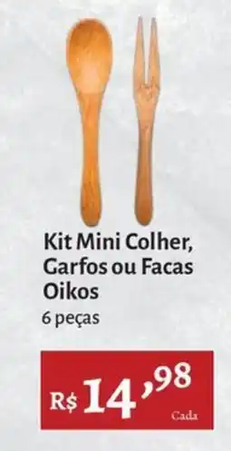 Novo Atacarejo Kit Mini Colher, Garfos ou Facas Oikos oferta