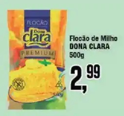 Redeconomia Flocão de milho dona clara premium oferta