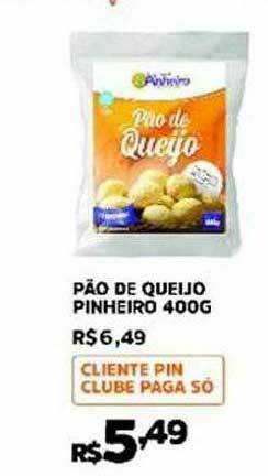 Pinheiro Supermercado Pão De Queijo Pinheiro oferta