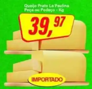 Rede Supermarket Queijo Prato La Paulina oferta