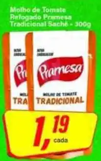 Rede Supermarket Molho de Tomate Refogado Pramesa Tradicional oferta
