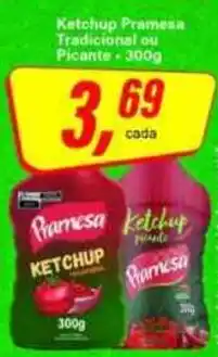 Rede Supermarket Ketchup pramesa tradicional ou picante oferta